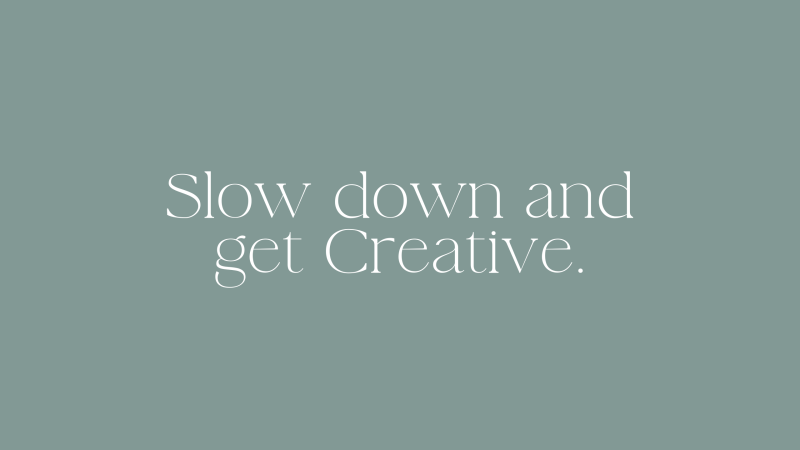 Slow Creative